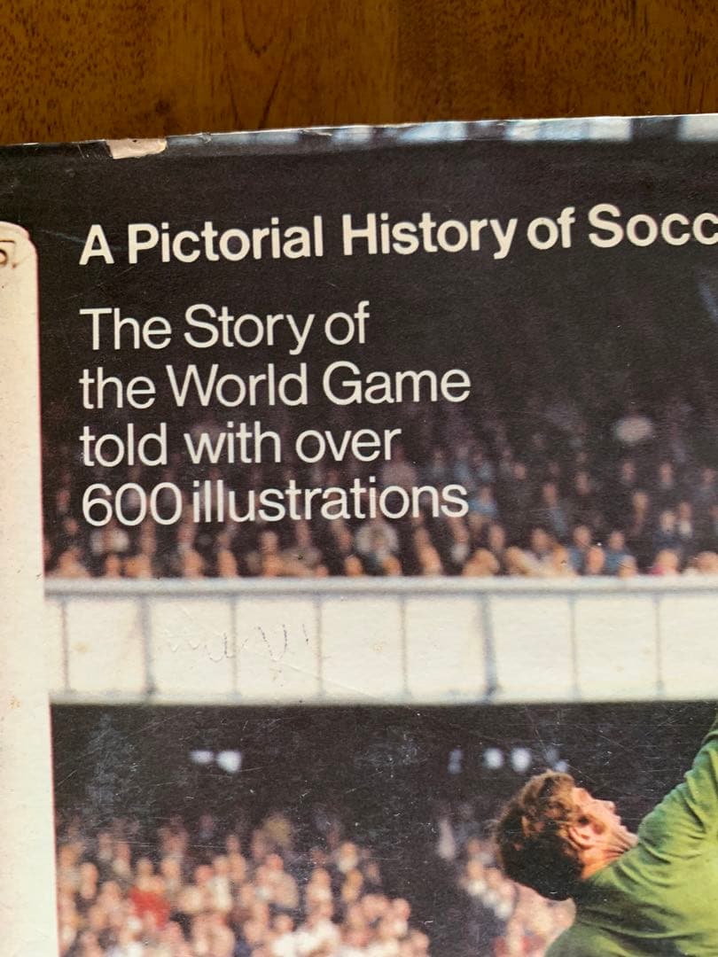 A Pictorial History of SOCCER(サッカー写真史)希少